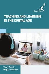 bokomslag Teaching and Learning in the Digital Age