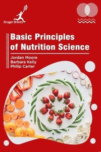 bokomslag Basic Principles of Nutrition Science