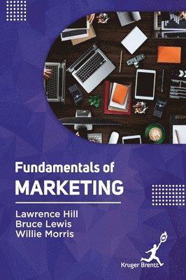 Lawrence Hill, Bruce Lewis, Willie Morris - Fundamentals of Marketing, Inbunden