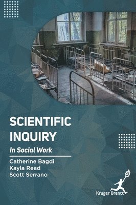 bokomslag Scientific Inquiry In Social Work