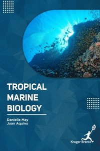 bokomslag Tropical Marine Biology