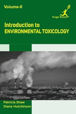 bokomslag Introduction to Environmental Toxicology Vol 2