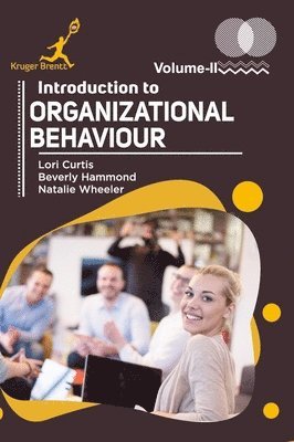 Introduction to Organizational Behaviour Vol 2