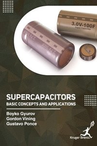 bokomslag Supercapacitors Basic Concepts and Applications