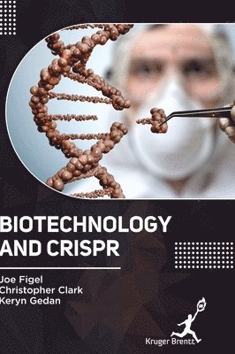 Biotechnology and CRISPR 1