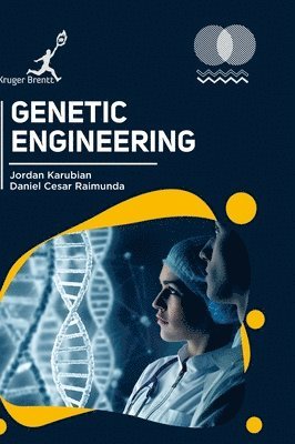Jordan Karubian, Daniel C Raimunda, Daniel C. Raimunda - Genetic Engineering, Inbunden
