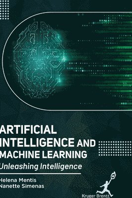 Helena Mentis, Nanette Simenas - Artificial Intelligence and Machine Learning, Inbunden