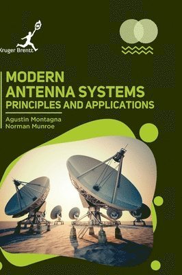 Agustin Montagna, Norman Munroe - Modern Antenna Systems, Inbunden