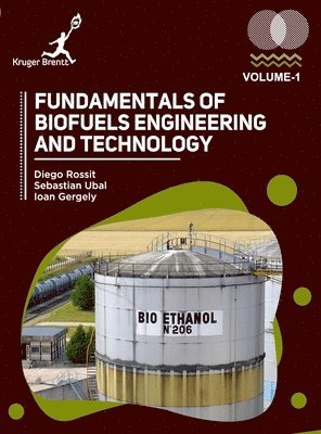 bokomslag Fundamentals of Biofuels Engineering and Technology Vol 1