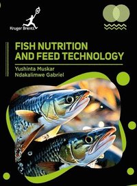 bokomslag Fish Nutrition and Feed Technology