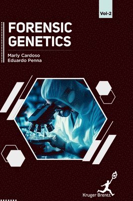 Diego Rossit, Sebastian Ubal, Ioan Gergely - Forensic Genetics Vol 2, Inbunden
