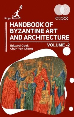 bokomslag Handbook of Byzantine Art and Architecture Vol 2