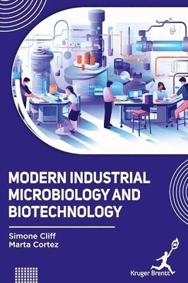 Modern Industrial Microbiology and Biotechnology 1