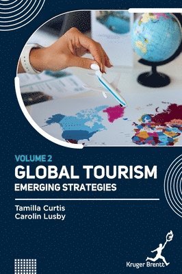 Tamilla Curtis, Carolin Lusby - Global Tourism, Inbunden