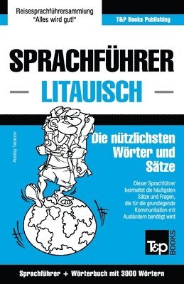 Andrey Taranov - Sprachführer Deutsch-Litauisch und thematischer Wortschatz mit 3000 Wörtern, Häftad