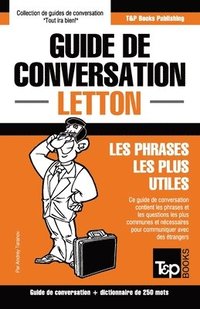 bokomslag Guide de conversation Francais-Letton et mini dictionnaire de 250 mots