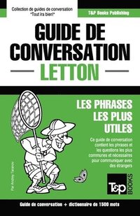 bokomslag Guide de conversation Francais-Letton et dictionnaire concis de 1500 mots