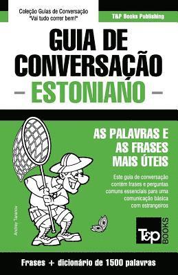 bokomslag Guia de Conversacao Portugues-Estoniano e dicionario conciso 1500 palavras