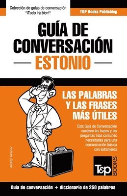 Gua de Conversacin Espaol-Estonio y mini diccionario de 250 palabras 1