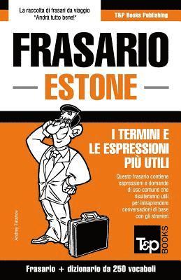 Frasario Italiano-Estone e mini dizionario da 250 vocaboli 1