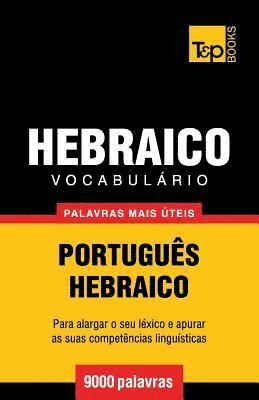 bokomslag Vocabulário Português-Hebraico - 9000 palavras mais úteis