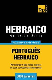 bokomslag Vocabulrio Portugus-Hebraico - 3000 palavras mais teis