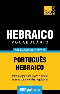 bokomslag Vocabulário Português-Hebraico - 3000 palavras mais úteis