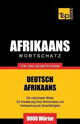 bokomslag Wortschatz Deutsch-Afrikaans für das Selbststudium - 9000 Wörter