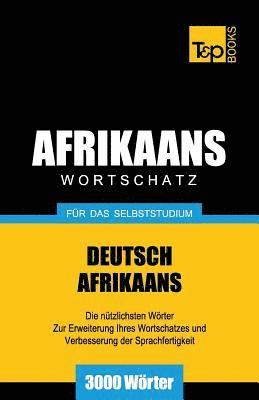 bokomslag Wortschatz Deutsch-Afrikaans fr das Selbststudium - 3000 Wrter