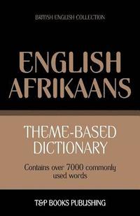 bokomslag Theme-based dictionary British English-Afrikaans - 7000 words