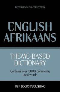 bokomslag Theme-based dictionary British English-Afrikaans - 5000 words