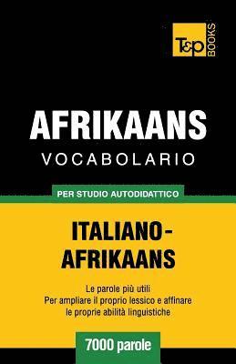 bokomslag Vocabolario Italiano-Afrikaans per studio autodidattico - 7000 parole