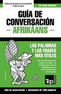 bokomslag Guía de Conversación Español-Afrikáans y diccionario conciso de 1500 palabras