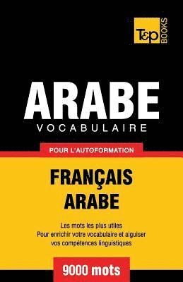 bokomslag Vocabulaire Franais-Arabe pour l'autoformation - 9000 mots