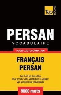 bokomslag Vocabulaire Franais-Persan pour l'autoformation - 9000 mots