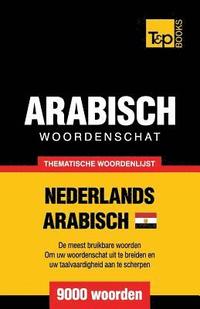 bokomslag Thematische woordenschat Nederlands - Egyptisch-Arabisch - 9000 woorden