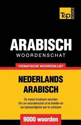 bokomslag Thematische woordenschat Nederlands-Arabisch - 9000 woorden