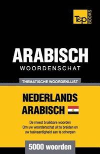 bokomslag Thematische woordenschat Nederlands - Egyptisch-Arabisch - 5000 woorden