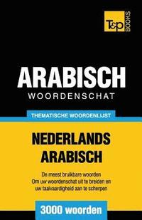 bokomslag Thematische woordenschat Nederlands-Arabisch - 3000 woorden