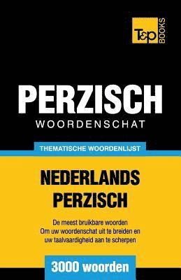 bokomslag Thematische woordenschat Nederlands-Perzisch - 3000 woorden