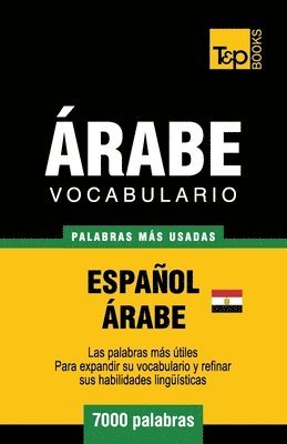 bokomslag Vocabulario Espaol-rabe Egipcio - 7000 palabras ms usadas