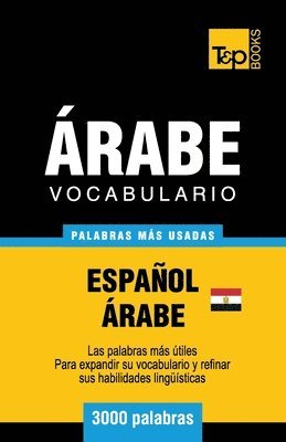 bokomslag Vocabulario Espaol-rabe Egipcio - 3000 palabras ms usadas