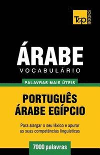 bokomslag Vocabulrio Portugus-rabe Egpcio - 7000 palavras mais teis