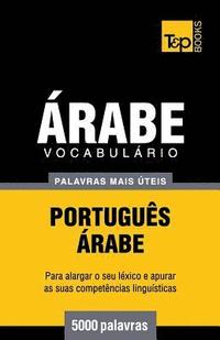 bokomslag Vocabulário Português-Árabe - 5000 palavras mais úteis
