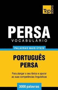 bokomslag Vocabulrio Portugus-Persa - 3000 palavras mais teis