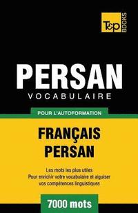 bokomslag Vocabulaire Franais-Persan pour l'autoformation - 7000 mots