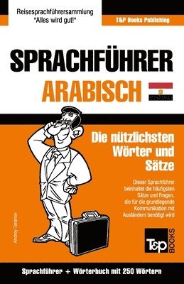 bokomslag Sprachfhrer Deutsch-gyptisch-Arabisch und Mini-Wrterbuch mit 250 Wrtern