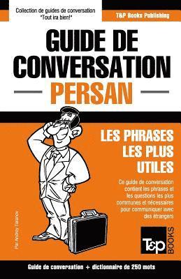 bokomslag Guide de conversation Français-Persan et mini dictionnaire de 250 mots