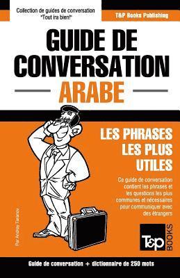 bokomslag Guide de conversation Francais-Arabe et mini dictionnaire de 250 mots