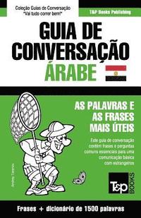 bokomslag Guia de Conversacao Portugues-Arabe Egipcio e dicionario conciso 1500 palavras